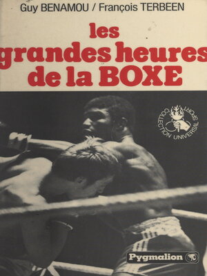 cover image of Les grandes heures de la boxe
